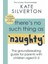 There's No Such Thing As 'naughty' The Groundbreaking Guide For Parents With Children Aged 0-5 1