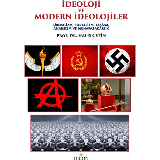 Akademik Kitaplar Ideoloji ve Modern Ideolojiler - Halis Çetin