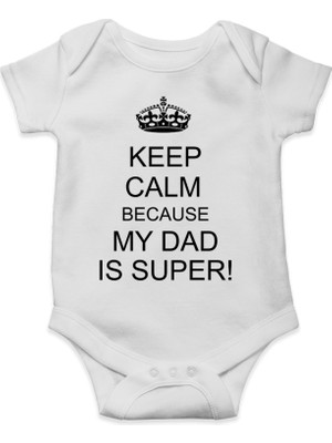Tuğba Baby Keep Calm Super Dad - Babalar Günü Body