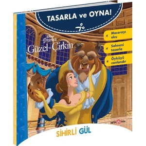 Disney Tasarla ve Oyna Güzel ve Çirkin – Sihirli Gül