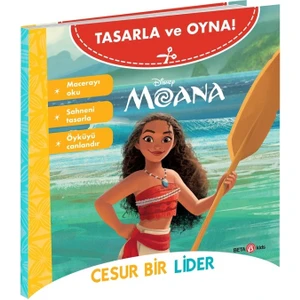 Disney Tasarla ve Oyna Moana – Cesur Bir Lider