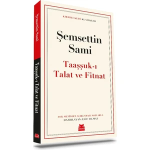 Taaşşuk'ı Talat ve Fitnat - Şemsettin Sami
