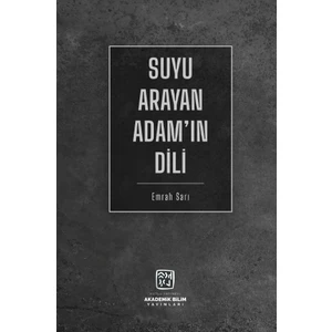 Suyu Arayan Adam'ın Dili
