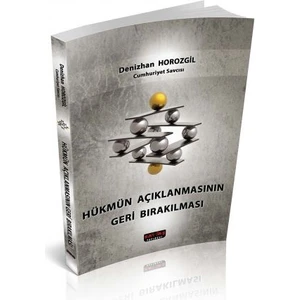 Hükmün Açıklanmasının Geri Bırakılması - Denizhan Horozgil