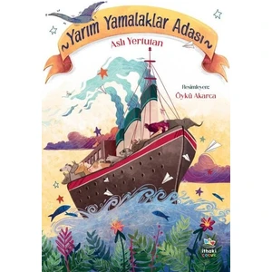 Yarım Yamalaklar Adası - Aslı Yertutan