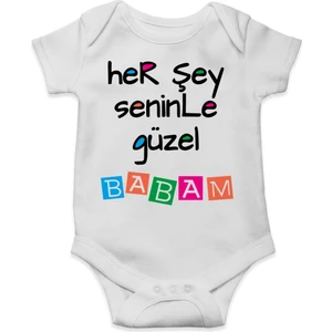 Tuğba Baby Her Şey Seninle Güzel Babam - Babalar Günü Body