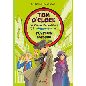 Tom O’Clok Yüzyılın Soygunu - Sir Steve Stevenson