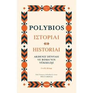 Akdeniz Dünyası ve Roma’nın Yükselişi I ve II. Kitap (Ciltli) - Polybios