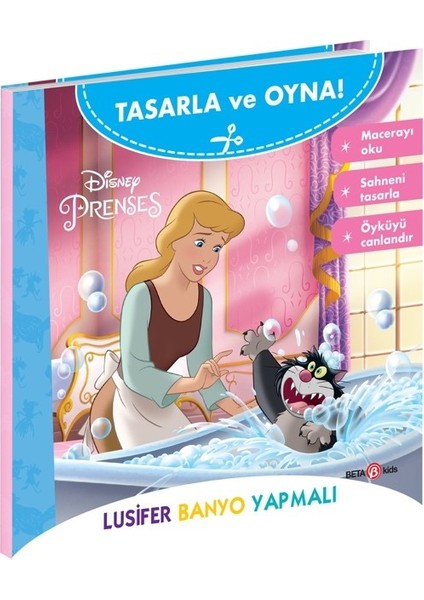 Disney Tasarla ve Oyna Prenses – Lusifer Banyo Yapmalı