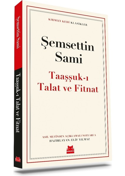 Taaşşuk'ı Talat ve Fitnat - Şemsettin Sami