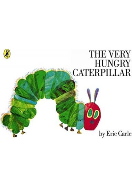 The Very Hungry Caterpillar - Eric Carle