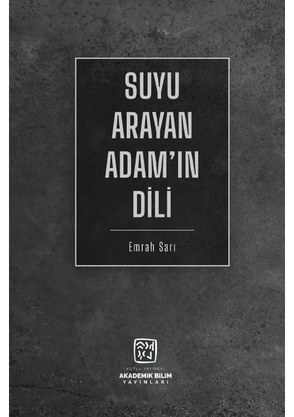 Suyu Arayan Adam'ın Dili