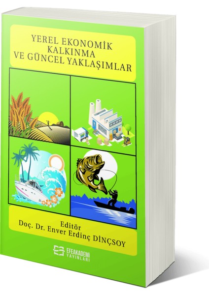 Yerel Ekonomik Kalkınma ve Güncel Yaklaşımlar