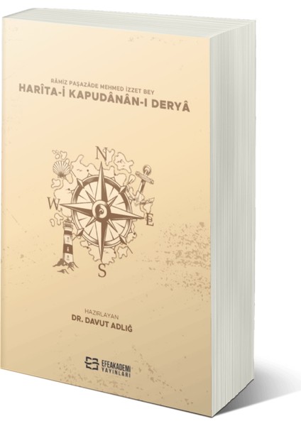 Râmiz Paşazâde Mehmed Izzet Bey Harîta-I Kapudânân-I Deryâ (Metin-Sözlük)