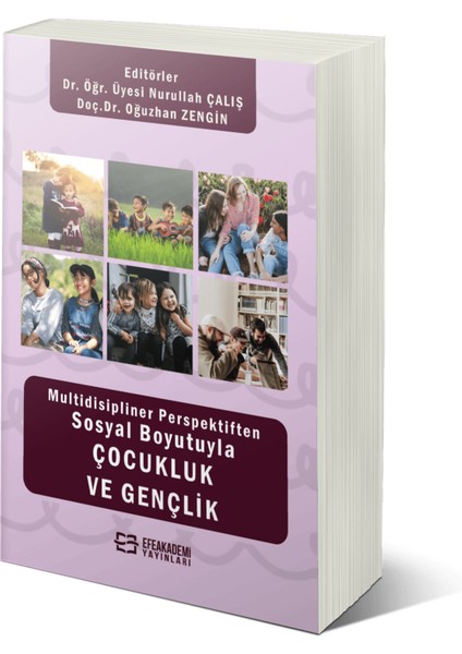 Multidisipliner Perspektiften Sosyal Boyutuyla Çocukluk ve Gençlik