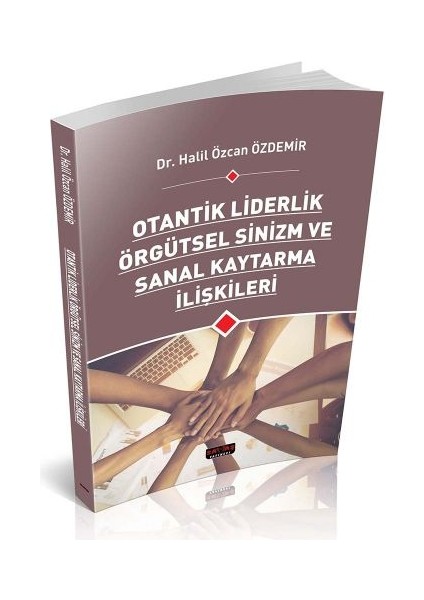 Otantik Liderlik - Halil Özcan Özdemir