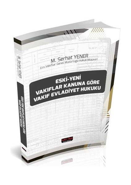 Vakıf Evladiyet Hukuku - M. Serhat Yener