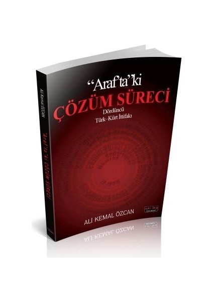 Arafta Ki Çözüm Süreci - Ali Kemal Özcan