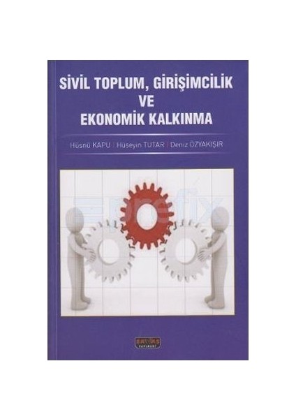 Sivil Toplum, Girişimcilik ve Ekonomik Kalkınma - Hüsnü Kapu