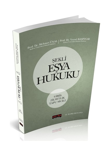 Şekli Eşya Hukuku - Mehmet Ünal, Veysel Başpınar