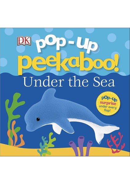 Pop-Up Peekaboo! Under The Sea