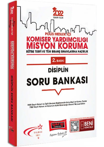2022 Polis Meslek Içi Komiser Yardımcılığı Misyon Koruma Disiplin Soru Bankası