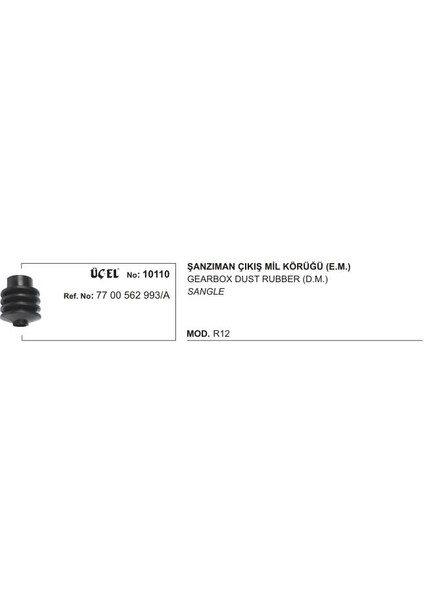 Şanzuman Çıkış Mil Körüğü 10110 R12 Ym 7700562993