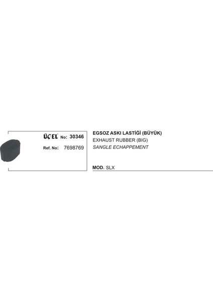 Eksoz Askı Lastiği 30346 Slx Büyük 7698769
