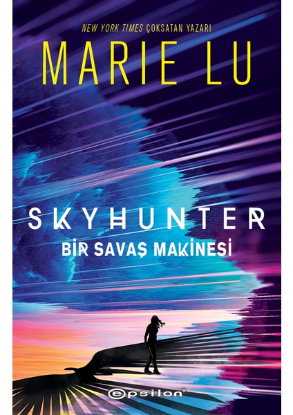 Skyhunter: Bir Savaş Makinesi - Marie Lu