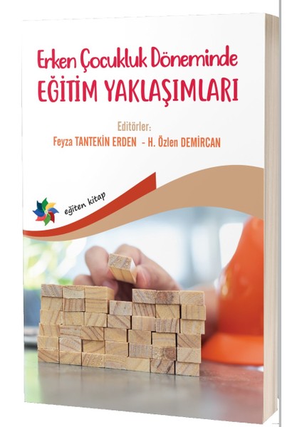 Erken Çocukluk Döneminde Eğitim Yaklaşımları