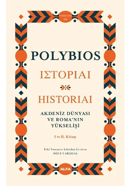 Akdeniz Dünyası ve Roma’nın Yükselişi I ve II. Kitap (Ciltli) - Polybios