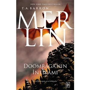 Merlin 7: Doomraga’nın İntikamı - T. A. Barron