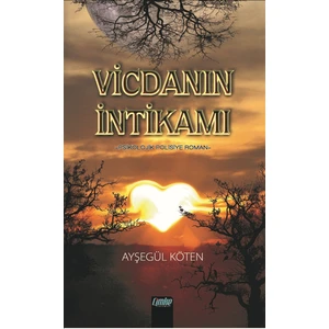 Vicdanın Intikamı - Ayşegül Köten