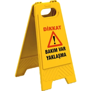 Dikkat Bakım Var Yaklaşma Levhası - Z- 4