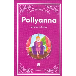 Pollyanna - Eleanor H. Porter