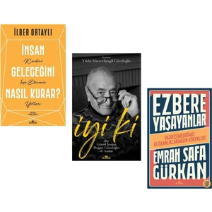 İnsan Geleceğini Nasıl Kurar? - Ezbere Yaşayanlar - Iyi Ki Bir Gönül İnsanı - 3 Kitap