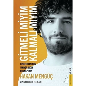 Gitmeli Miyim Kalmalı Mıyım - Hakan Mengüç