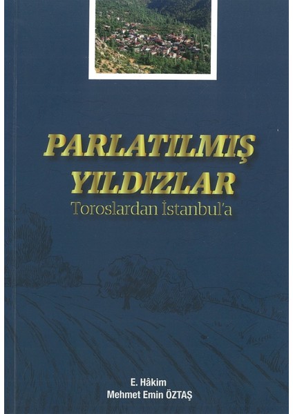 Parlatılmış Yıldızlar - Mehmet Emin Öztaş