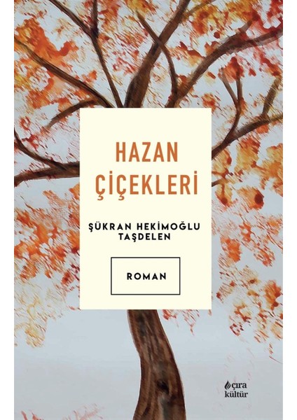 Hazan Çiçekleri - Şükran Hekimoğlu Taşdelen