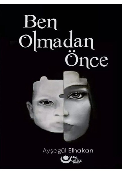 Ben Olmadan Önce - Ayşegül Elhakan
