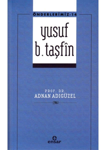 Yusuf B. Taşfin - Adnan Adıgüzel