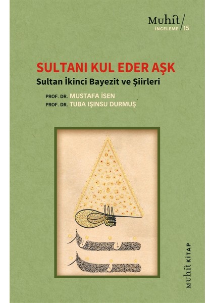 Sultanı Kul Eder Aşk - Mustafa Isen