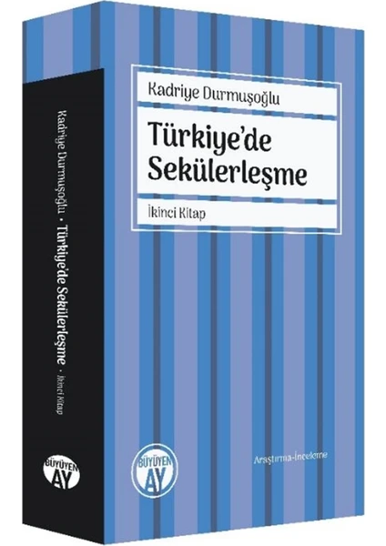 Türkiye'de Sekülerleşme Ikinci Kitap - Kadriye Durmuşoğlu