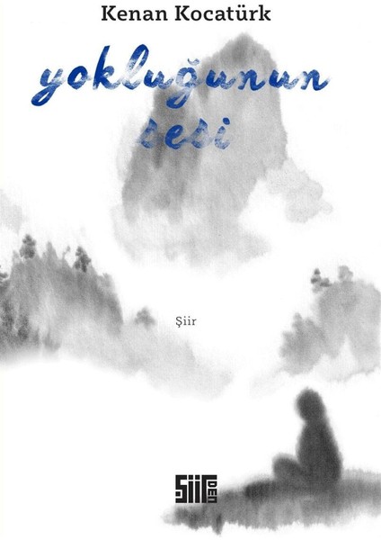 Yokluğunun Sesi - Kenan Kocatürk