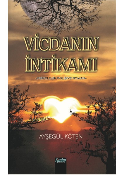 Vicdanın Intikamı - Ayşegül Köten