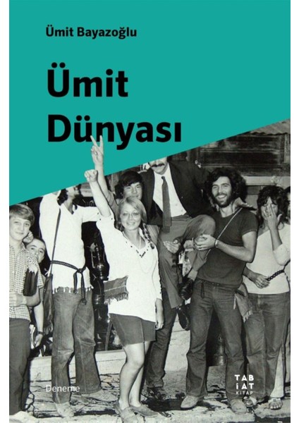 Ümit Dünyası - Ümit Bayazoğlu