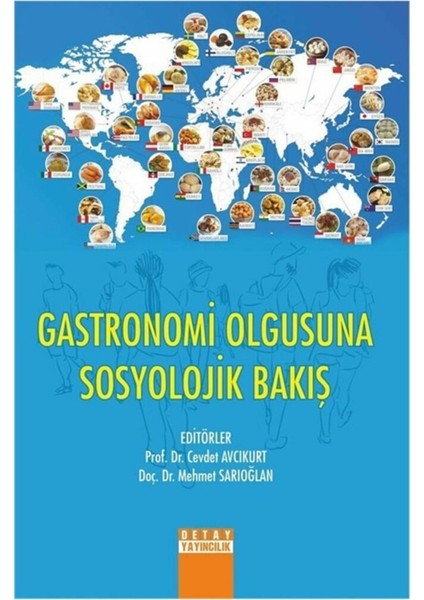Gastronomi Olgusuna Sosyolojik Bakiş