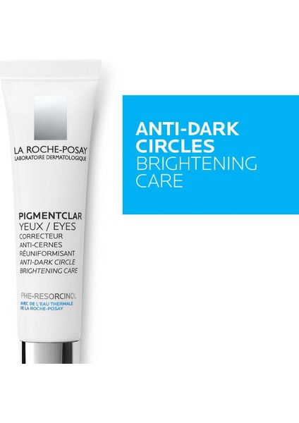 La Roche Posay Pigmentclar Eyes Yeux 15 ml fiyatları