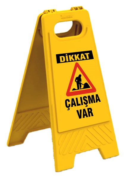 Dikkat Çalışma Var Levhası - Z - 6