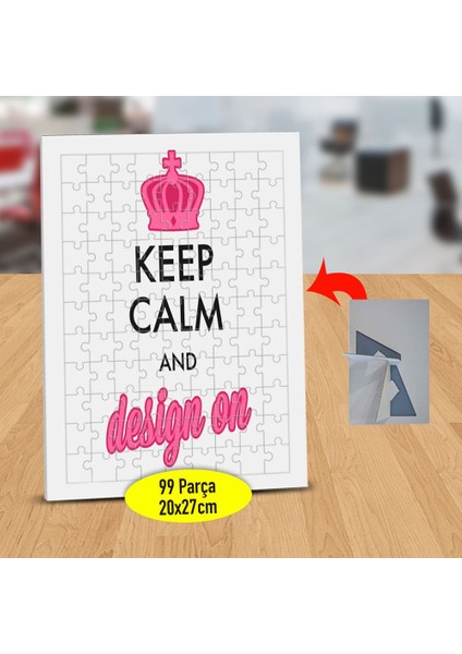 Keep Calm And Design On Yazılı 99 Parça Puzzle Yapboz TABLO-3181